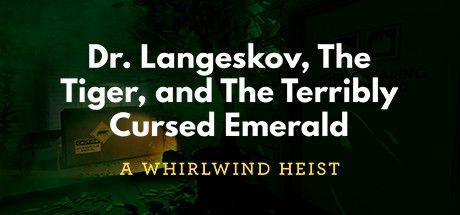Game cover: Dr. Langeskov, The Tiger and The Terribly Cursed Emerald: A Whirlwind Heist