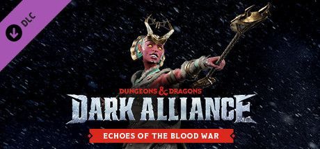 Game cover: Dungeons & Dragons: Dark Alliance - Echoes of the Blood War