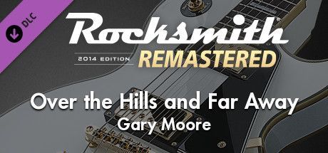 Game cover: Rocksmith 2014 Edition: Remastered - Gary Moore: Over the Hills and Far Away