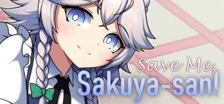 Game cover: Save Me, Sakuya-san!
