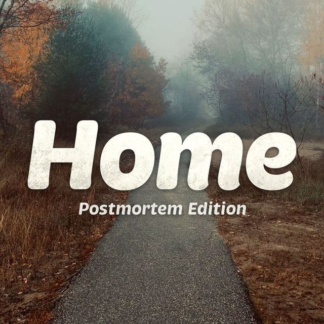 Game cover: Home: Postmortem Edition