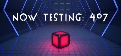 Game cover: Now Testing: 407