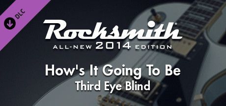 Game cover: Rocksmith: All-new 2014 Edition - Third Eye Blind: How's It Going To Be