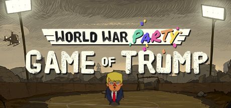 Game cover: World War Party: Game of Trump