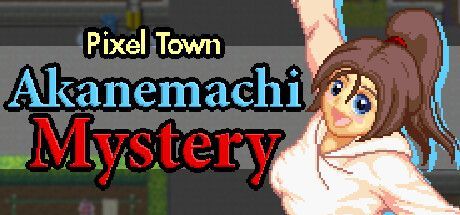 Game cover: Pixel Town: Akanemachi Mystery