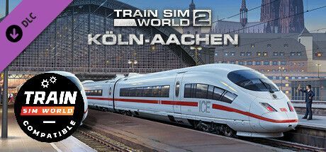 Game cover: Train Sim World 2: Köln - Aachen