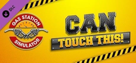 Game cover: Gas Station Simulator: Can Touch This DLC