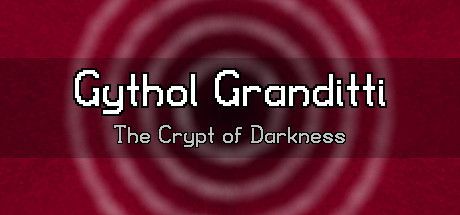 Game cover: Gythol Granditti: The Crypt of Darkness