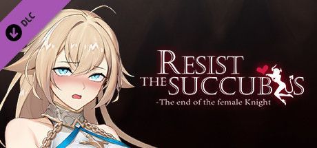 Game cover: Resist the Succubus: The End of the Female Knight - R18 DLC