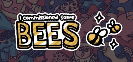 Game cover: I commissioned some bees