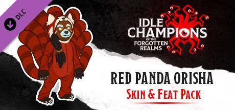 Game cover: Idle Champions of the Forgotten Realms: Red Panda Orisha Skin & Feat Pack