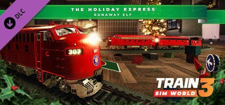 Game cover: Train Sim World 3: The Holiday Express - Runaway Elf