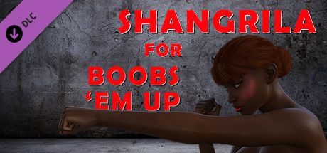 Game cover: Shangrila for Boobs 'Em Up