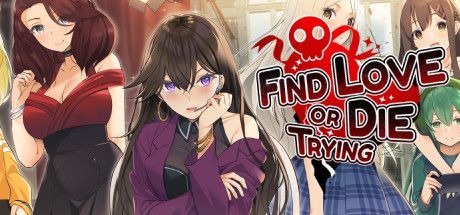 Game cover: Find Love or Die Trying