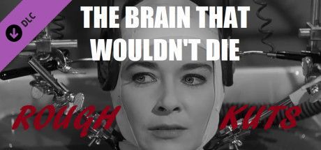 Game cover: Rough Kuts: The Brain That Wouldn't Die
