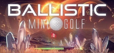 Game cover: Ballistic Mini Golf