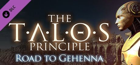 Game cover: The Talos Principle: Road to Gehenna