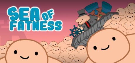 Game cover: Sea of Fatness: Save Humanity Together
