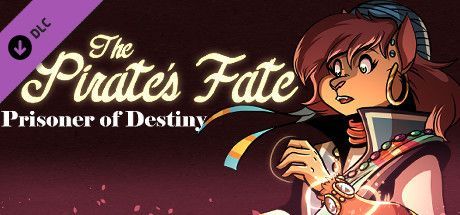 Game cover: The Pirate's Fate: Prisoner of Destiny
