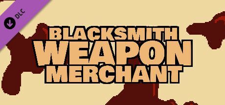 Game cover: Blacksmith Weapon Merchant: MMA DLC