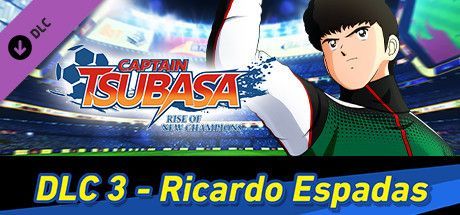 Game cover: Captain Tsubasa: Rise of New Champions - Ricardo Espadas