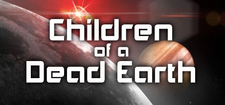 Game cover: Children of a Dead Earth