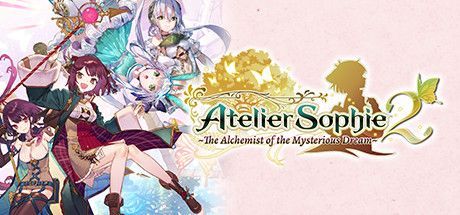 Game cover: Atelier Sophie 2: The Alchemist of the Mysterious Dream