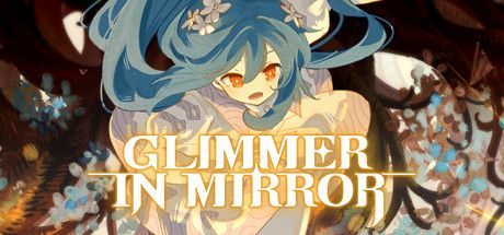 Game cover: Glimmer in Mirror