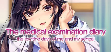 Game cover: The medical examination diary: The exciting days of me and my senpai