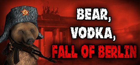 Game cover: Bear, Vodka, Fall of Berlin