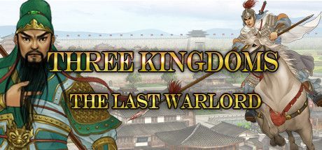 Game cover: Three Kingdoms: The Last Warlord