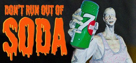 Game cover: Don't Run Out of Soda