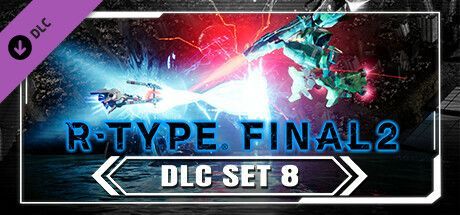 Game cover: R-Type Final 2: DLC Set 8