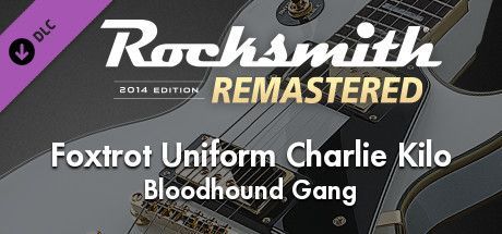 Game cover: Rocksmith 2014 Edition: Remastered - Bloodhound Gang: Foxtrot Uniform Charlie Kilo