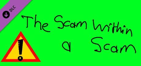 Game cover: The Scam: The Scam within a Scam
