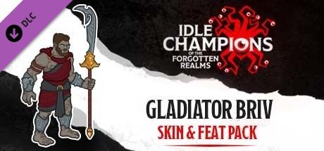 Game cover: Idle Champions of the Forgotten Realms: Gladiator Briv Skin & Feat Pack