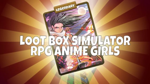 Game cover: Loot Box Simulator: RPG Anime Girls