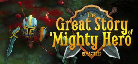 Game cover: The Great Story of a Mighty Hero (Remastered)