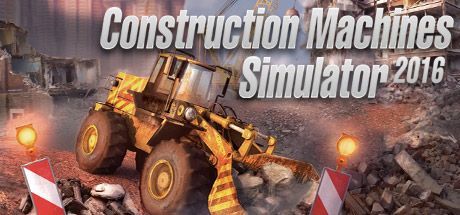 Game cover: Construction Machines Simulator 2016