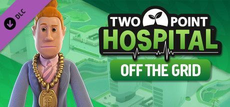 Game cover: Two Point Hospital: Off the Grid