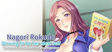 Game cover: Nagori Rokudo striving to be her ideal self: The inexperienced love life of a hard-to-get psychology lecturer
