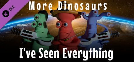 Game cover: I've Seen Everything: More Dinosaurs