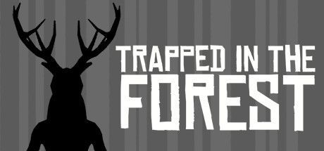 Game cover: Trapped in the Forest