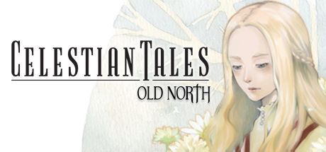 Game cover: Celestian Tales: Old North