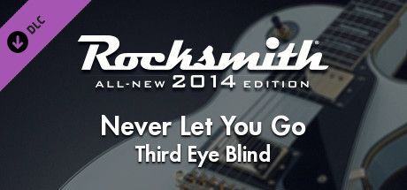 Game cover: Rocksmith: All-new 2014 Edition - Third Eye Blind: Never Let You Go