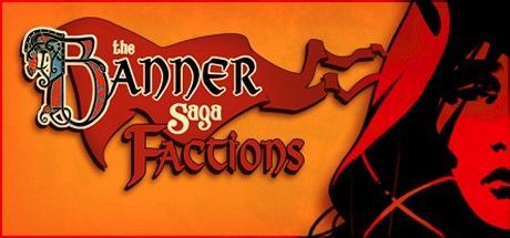 Game cover: The Banner Saga: Factions