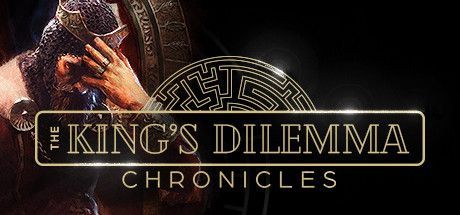 Game cover: The King's Dilemma: Chronicles
