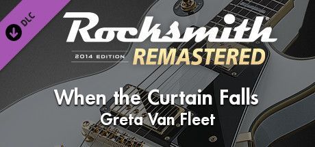 Game cover: Rocksmith 2014 Edition: Remastered - Greta Van Fleet: When the Curtain Falls