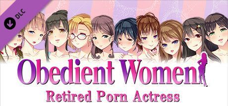 Game cover: Obedient Women: Retired Porn Actress