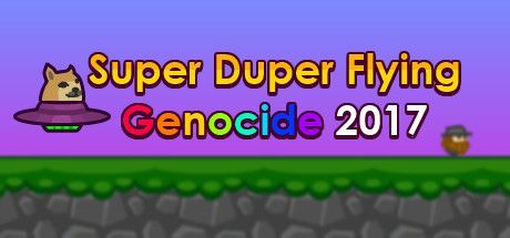 Game cover: Super Duper Flying Genocide 2017